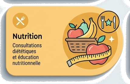 Nutrition - Consultations diététiques et éducation nutritionnelle